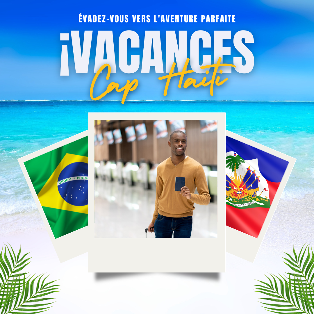 Vol Régulier Brésil → Haïti | São Paulo (GRU) – Cap-Haïtien (CAP) via Manaus (MAO) | Départ le 19 Mars | Voyage Sécurisé avec CEH-Travel
